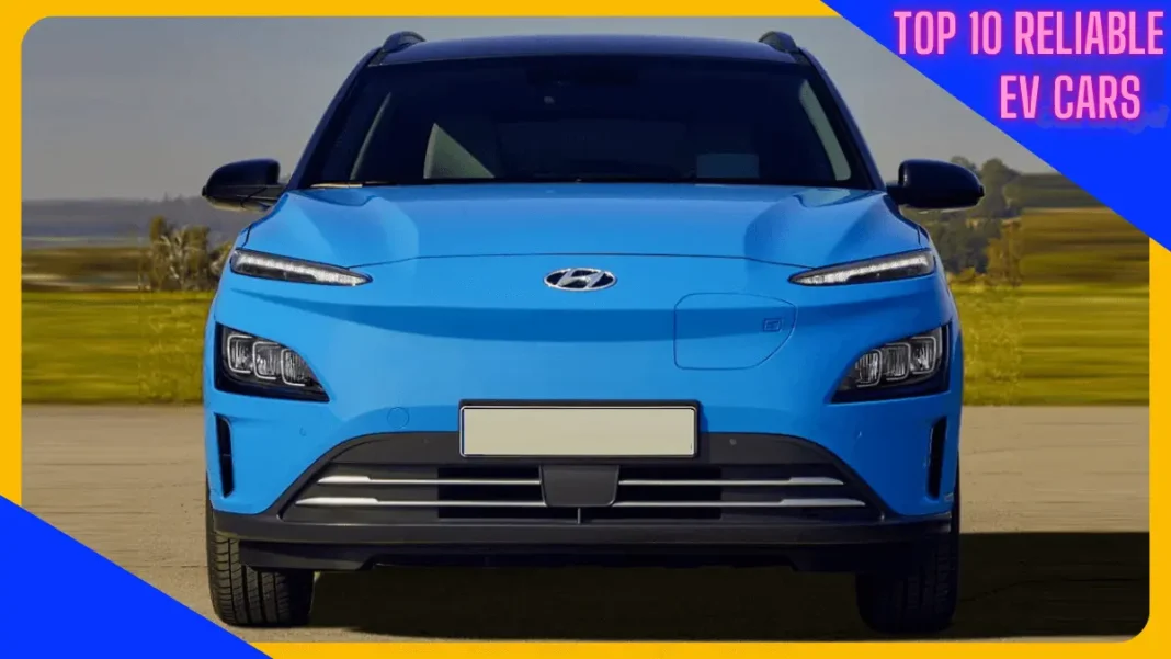 Top 10 Reliable EV Cars of 2024