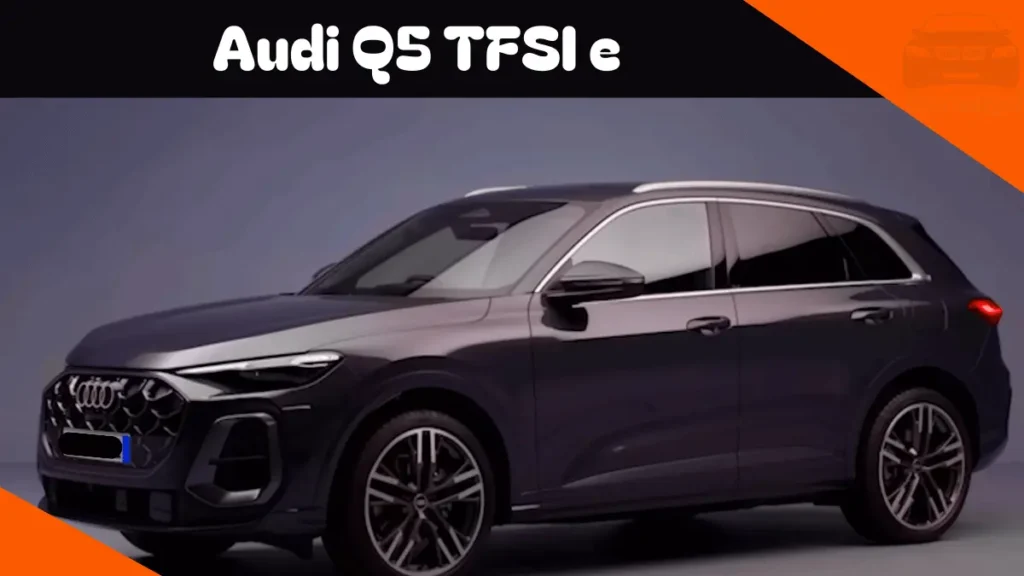 Audi Q5 TFSI e an hybrid SUV perfect for families