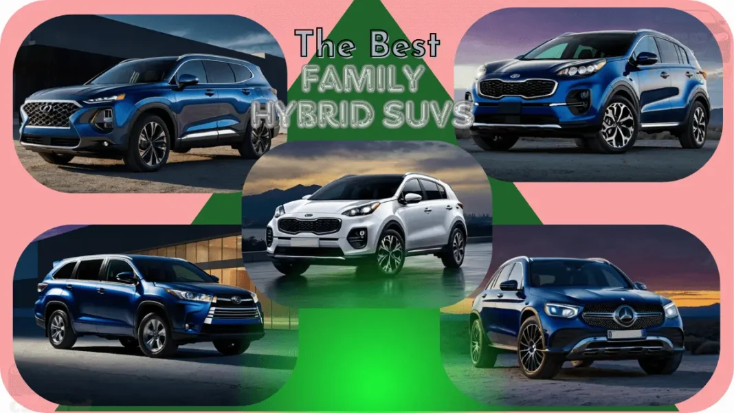 the Best Family Hybrid SUVs for 2024